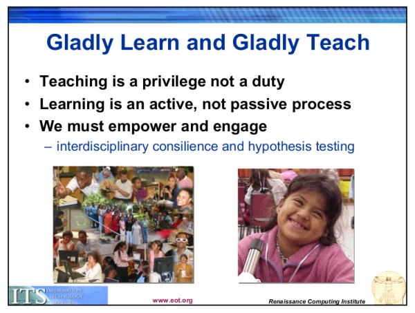 Gladly Teach Teaching is an privilege, not a duty